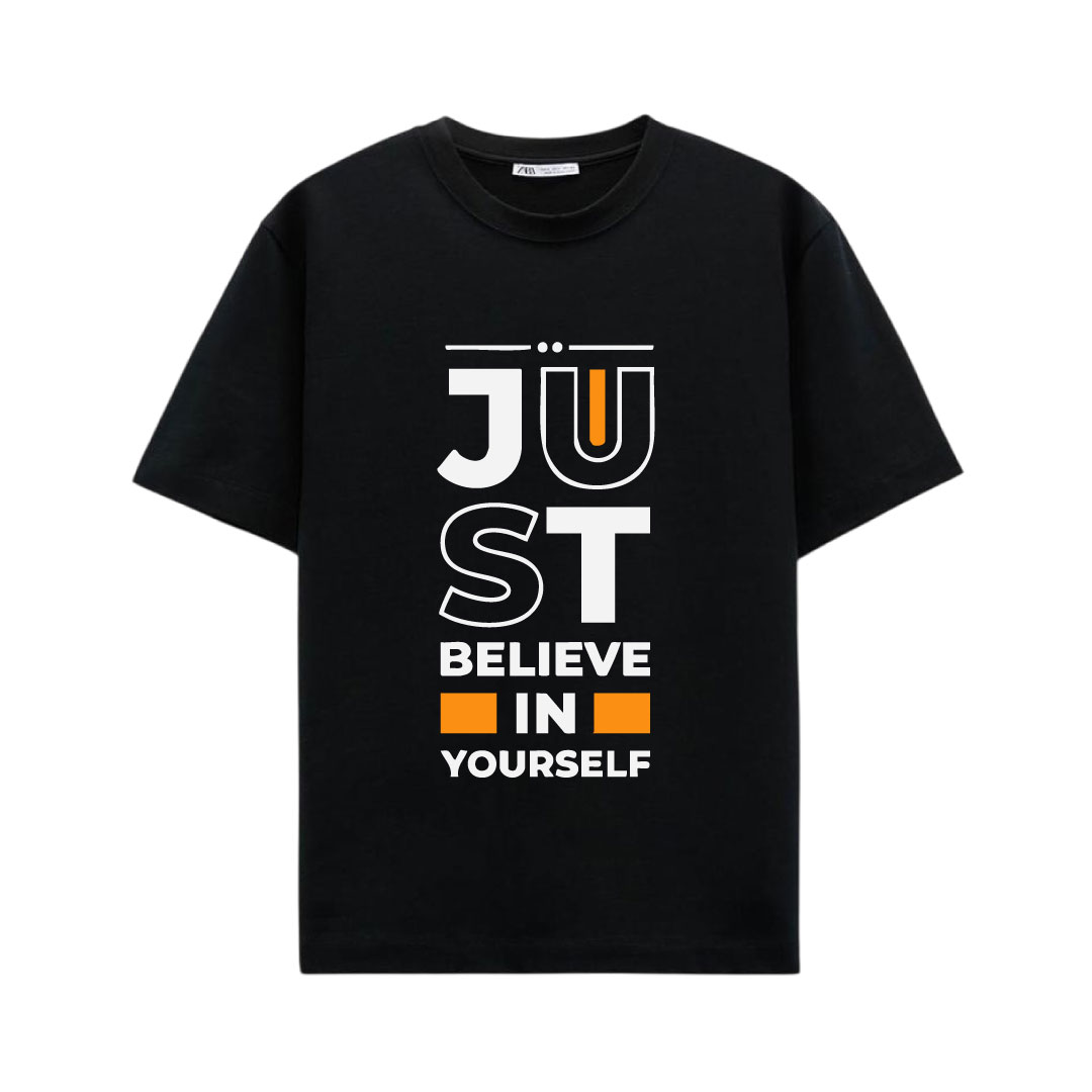 Just Belive In Yourself Motivational T-Shirt
